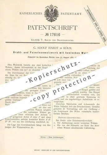 original Patent - G. Adolf Hardt , Köln / Rhein , 1881 , Walzwerk mit konischen Walzen | Draht , Eisen , Metall , Blech