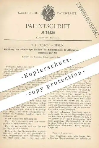 original Patent - R. Auerbach , Berlin , 1886 , Zifferwerk u. Paginiermaschine | Ziffern , Nummern , Druck , Druckerei !