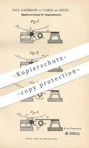 original Patent - Paul Lochmann , Leipzig / Gohlis , 1886 , Dämpfervorrichtung für Zungenspielwerk | Musikinstrument !