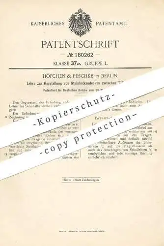 original Patent - Höfchen & Peschke , Berlin , 1905 , Lehre zur Herst. von Steinbalkendecken | Balken , Bau , Messlehre