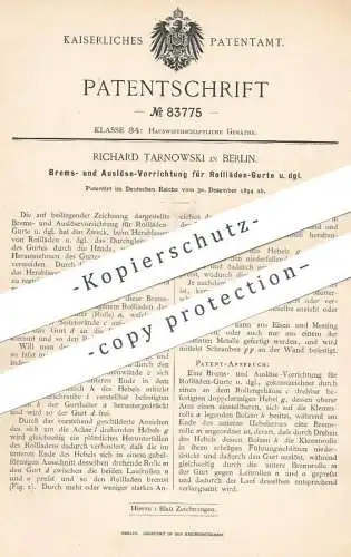 original Patent - Richard Tarnowski , Berlin , 1894 , Brems- und Auslöse-Vorrichtung für Rollläden - Gurte | Rollladen !