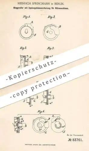 original Patent - Heinrich Springmann , Berlin , 1895 , Ringgreifer mit Spulengehäusesicherung für Nähmaschine | Nähen !