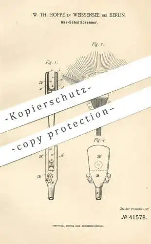 original Patent - W. Th. Hoppe , Weissensee / Berlin , 1887 , Gas - Schnittbrenner | Brenner , Gasbrenner , Licht !!!