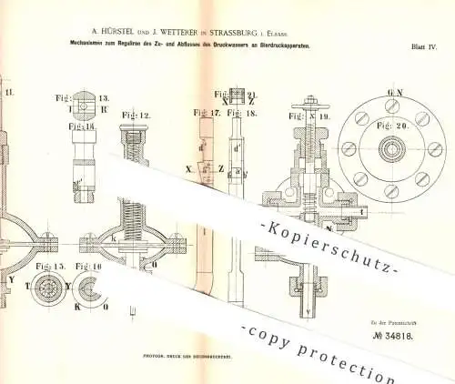 original Patent - A. Hürstel , J. Wetterer , Strassburg / Elsass , 1884 , Druckwasser an Bierdruckapparat | Zapfanlage !