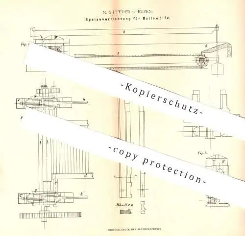 original Patent - M. & J. Feder , Eupen , 1880 , Speisevorrichtung für Reisswolf | Faser , Garn , Gewebe !!!