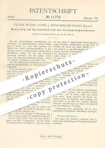 original Patent - Victor Peters Vater , Bitschwiller Thann / Elsass , 1880 , Spindelbetrieb bei Feinnspinnmaschine !!