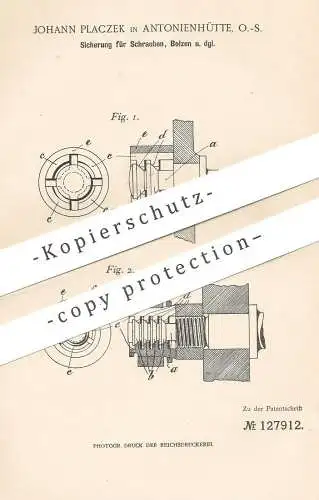 original Patent - Johann Placzek , Antonienhütte , 1901 , Sicherung für Schrauben , Bolzen | Schlosser , Schlosserei !!!