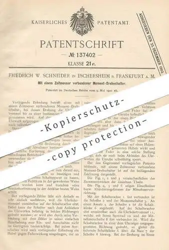 original Patent - Friedrich W. Schneider , Eschersheim , Frankfurt / Main , 1901 , Moment - Drehschalter mit Zeitmesser