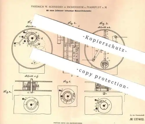 original Patent - Friedrich W. Schneider , Eschersheim , Frankfurt / Main , 1901 , Moment - Drehschalter mit Zeitmesser