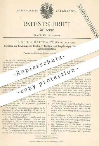 original Patent - P. Keil , Kattowitz , Oberschlesien , 1881 , Gewinnung von Metall in einem Gebläseschachtofen | Ofen !