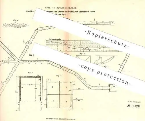 original Patent - Emil v. d. Bosch , Berlin , 1881 , künstl. Dachsbau , Fuchsbau | Dachs , Hund , Fuchs | Dressur !!