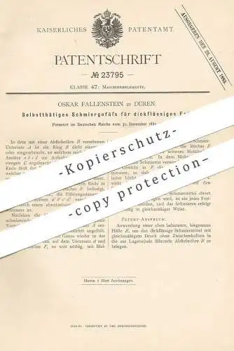 original Patent - Oskar Fallenstein , Düren , 1882 , Schmiergefäß für dickflüssiges Fett | Schmieröl , Öl | Fette !!