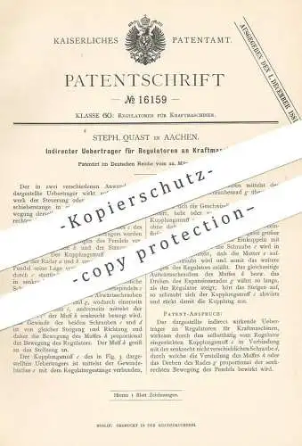 original Patent - Steph. Quast , Aachen , 1881 , Regulator an Kraftmaschine | Motor , Motoren , Gasmotor !!!