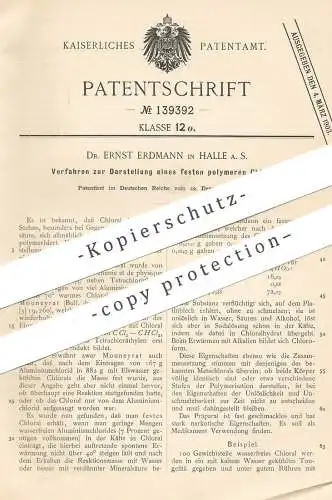 original Patent - Dr. Ernst Erdmann , Halle / Saale , 1901 , polymeres Chloral | Schwefelsäure | Combes | Mouneyrat !!!