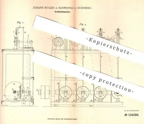 original Patent - Johann Müller , Schweinau / Nürnberg 1898 , Drahtziehmaschine | Draht ziehen | Drähte | Blech , Metall