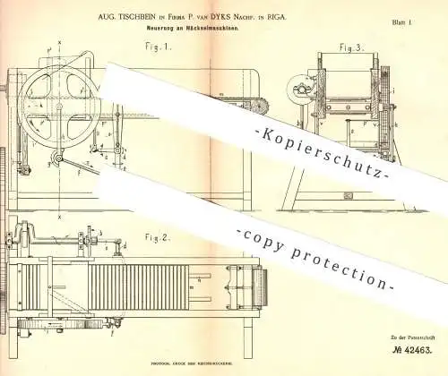 original Patent - Aug. Tischbein , P. van Dyks Nachf. , Riga / Russland | 1887 | Häckselmaschine | Spangenberg !!