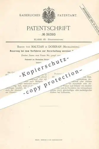 original Patent - Baron von Maltzan , Doberan / Mecklenburg , 1885 , Verarbeitung unreiner Rohphosphate | Dünger , Kalk