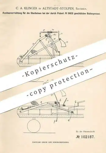 original Patent - C. A. Klinger , Alstadt - Stolpen / Sachsen , 1898 , Auslösen der Stecheisen an Ballenpresse | Presse