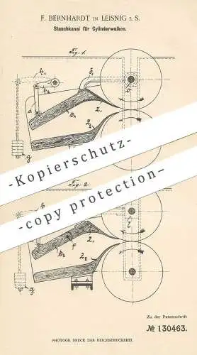 original Patent - F. Bernhardt , Leisnig / Leipzig , 1901 , Stauchkanal für Zylinderwalken | Walken !!!