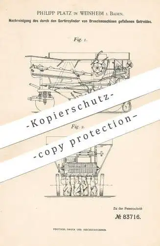 original Patent - Philipp Platz , Weinheim / Baden , 1895 , Reinigung an Dreschmaschine | Drescher , Getreide | Dreschen