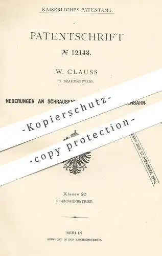 original Patent - W. Clauss , Braunschweig  1880 , Schraubenkupplung für Eisenbahn | Kupplung | Eisenbahnen , Lokomotive