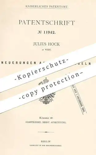 original Patent - Julius Hock , Wien , Österreich , 1880 , Dampfkessel | Wasserkessel , Kessel | Dampfmaschine !!!