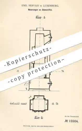 original Patent - Emil Servais , Luxemburg , 1880 , Zimmerofen | Ofen , Öfen , Ofenbauer , Heizung , Feuerung !!!