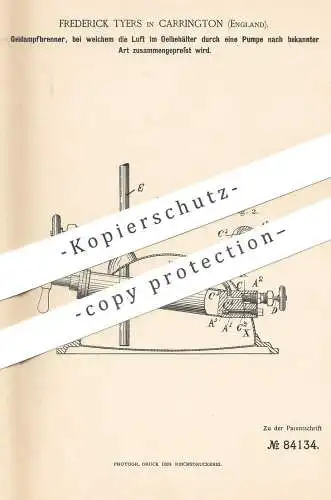 original Patent - Frederick Tyers , Carrington , England , 1894 , Öldampfbrenner | Öl - Dampfbrenner | Brenner , Licht !