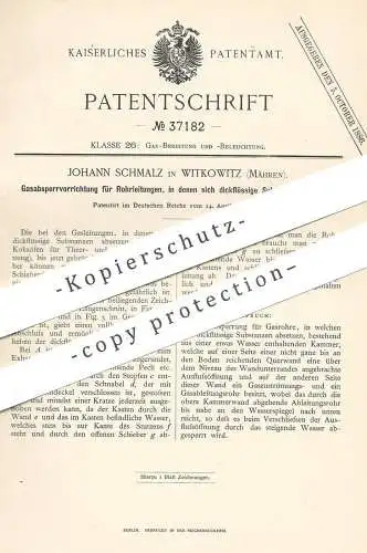 original Patent - Johann Schmalz , Witkowitz , Mähren , 1886 , Gasabsperrung für Rohre | Gashahn | Gas , Gase !!!