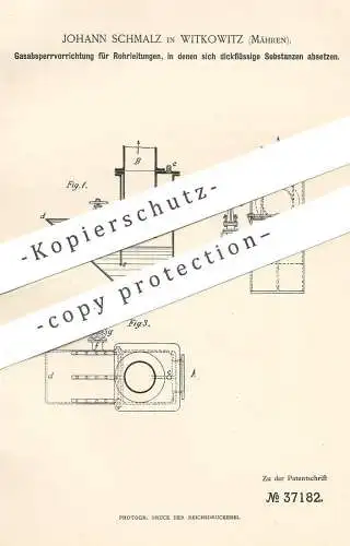 original Patent - Johann Schmalz , Witkowitz , Mähren , 1886 , Gasabsperrung für Rohre | Gashahn | Gas , Gase !!!