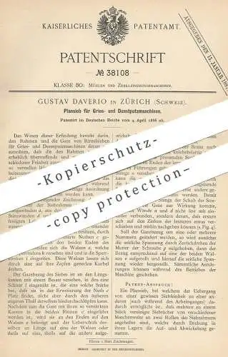 original Patent - Gustav Daverio , Zürich / Schweiz , 1886 , Plansieb für Gries- und Dunstputzmaschine | Sieb | Mühle