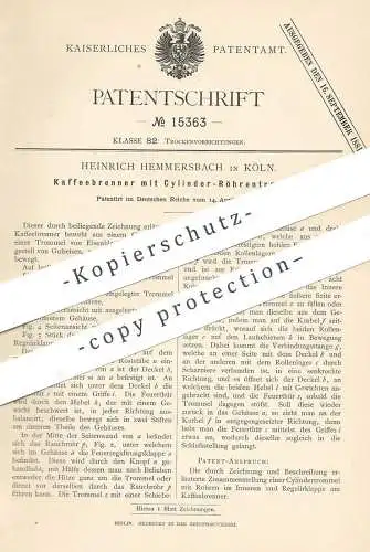 original Patent - Heinrich Hemmersbach , Köln / Rhein , 1881 , Kaffeebrenner mit Zylinder - Röhrentrommel | Kaffee !!!