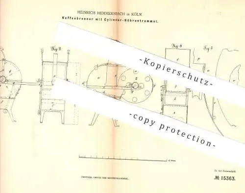 original Patent - Heinrich Hemmersbach , Köln / Rhein , 1881 , Kaffeebrenner mit Zylinder - Röhrentrommel | Kaffee !!!