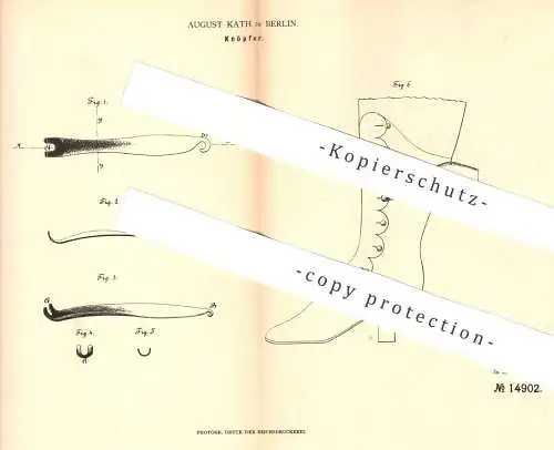 original Patent - August Kath , Berlin , 1880 , Knöpfer | Knopf , Knöpfe | Schuhwerk , Schuhe , Stiefel , Schuster !!!