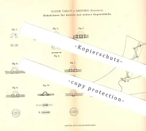original Patent - Claude Varlot , Grenoble , Frankreich , 1880 , Schnürösen für Schuhe | Ösen , Schuhwerk , Schuster !!