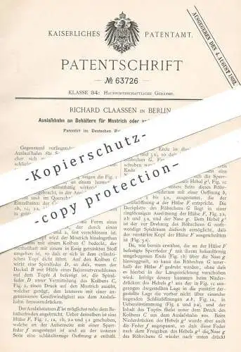 original Patent - Richard Claassen , Berlin , 1891 , Auslasshahn an Behältern für Mostrich | Senf , Zapfhahn , Fass !!!