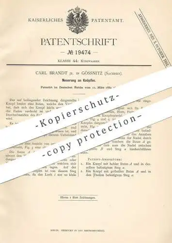 original Patent - Carl Brandt , Gössnitz / Sachsen , 1882 , Knopf , Knöpfe | Schneider , Schneiderei , Nähen , Näherin