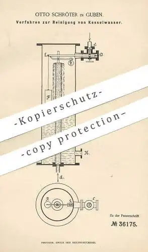 original Patent - Otto Schröter , Guben , 1885 , Reinigung von Kesselwasser | Dampfkessel , Kessel !!!