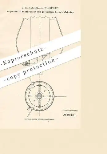 original Patent - C. W. Muchall , Wiesbaden , 1883 , Rundbrenner | Brenner , Gasbrenner , Licht , Lampe !!!