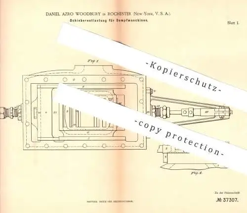 original Patent - Daniel Azro Woodbury , Rochester , New York , USA , 1885 , Schieberentlastung für Dampfmaschine !!!