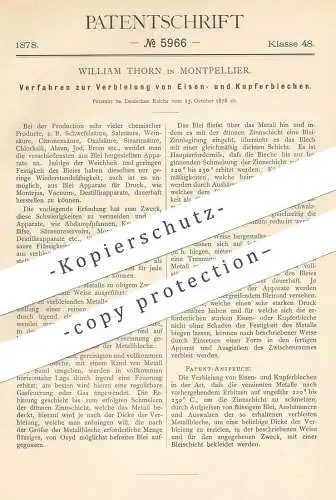 original Patent - William Thorn , Montpellier , 1878 , Verbleiung von Eisen- u. Kupferblech | Blech , Metall , Blei !!!