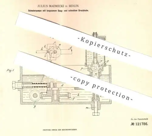 original Patent - Julius Maemecke , Berlin , 1900 , Schmierpumpe | Ölpumpe , Öl , Pumpe , Pumpen , Druckpumpe !!!