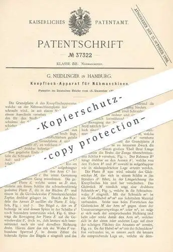 original Patent - G. Neidlinger , Hamburg , 1885 , Knopfloch - Apparat für Nähmaschinen | Knopf , Knöpfe , Nähmaschine !