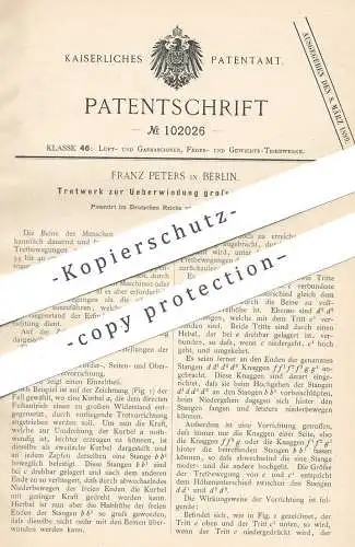 original Patent - Franz Peters , Berlin , 1898 , Tretwerk zur Überwindung großer Hubhöhen | Motor , Kraftmaschine !!!