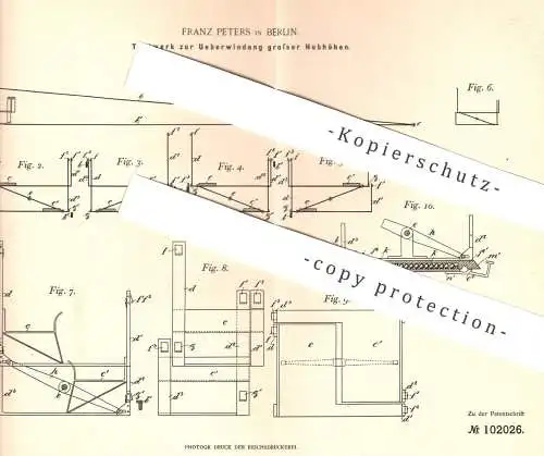 original Patent - Franz Peters , Berlin , 1898 , Tretwerk zur Überwindung großer Hubhöhen | Motor , Kraftmaschine !!!