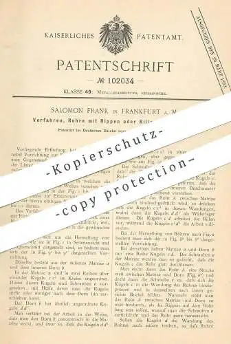 original Patent - Salomon Frank , Frankfurt / Main , 1897 , Rohre mit Rippen oder Rillen zu versehen | Rohr , Metall !!