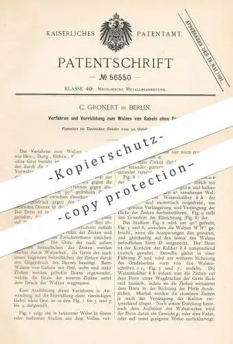 original Patent - C. Gronert , Berlin , 1890 , Walzen von Gabeln ohne Grat | Gabel , Besteck | Messer , Walze | Metall