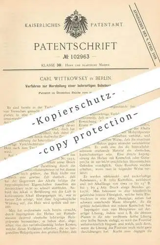 original Patent - Carl Wittkowsky , Berlin , 1898 , lederartige Substanz aus Holz | Leder , Kautschuk | Furnier !!