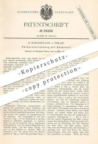 original Patent - H. Borgsmüller , Berlin , 1884 , Fördereinrichtung mit Unterseil | Förderkorb , Bergbau , Bergwerk !!