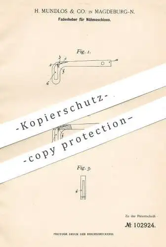 original Patent - H. Mundlos & Co. , Magedeburg , 1898 , Fadenheber für Nähmaschinen | Nähmaschine | Schneider , Nähen